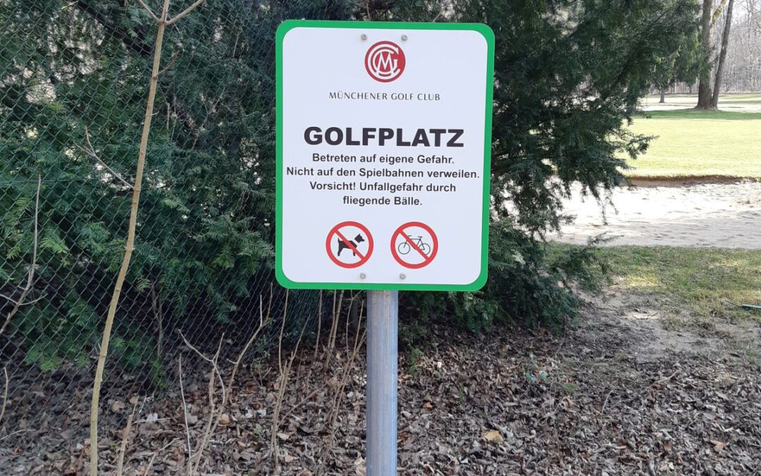 Schild Verweilverbot Golfplatz Thalkirchen