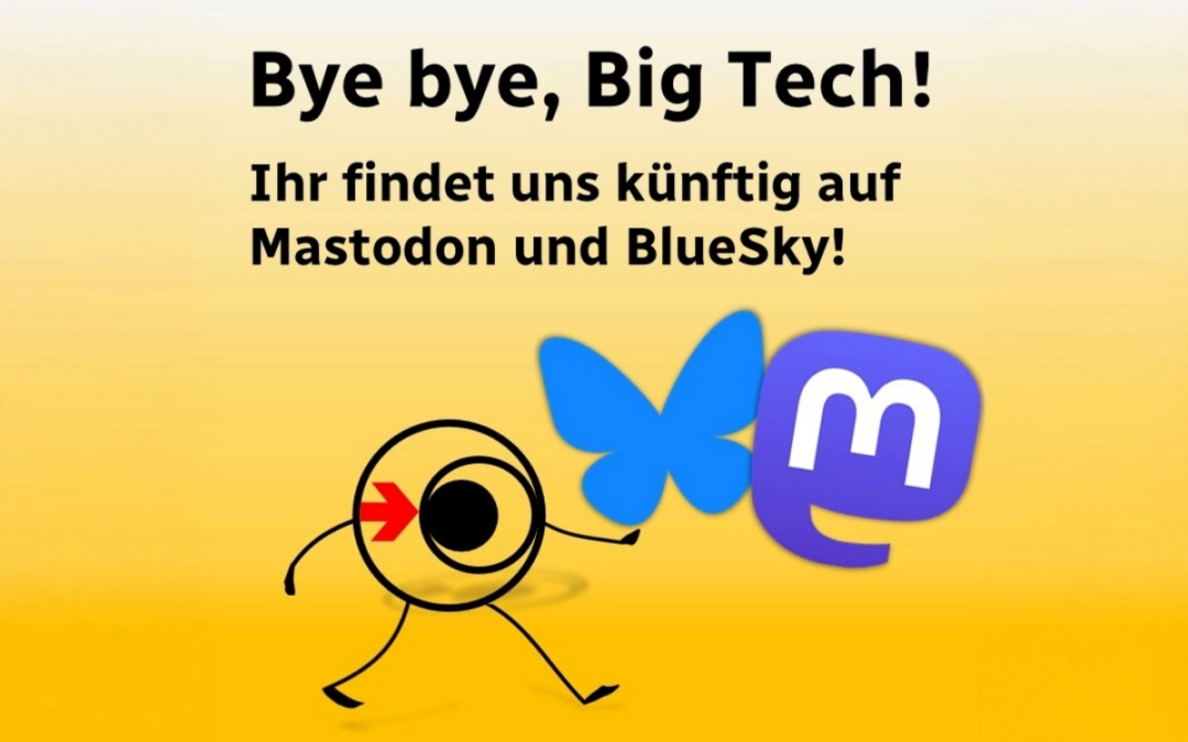 Bye bye, Big Tech!