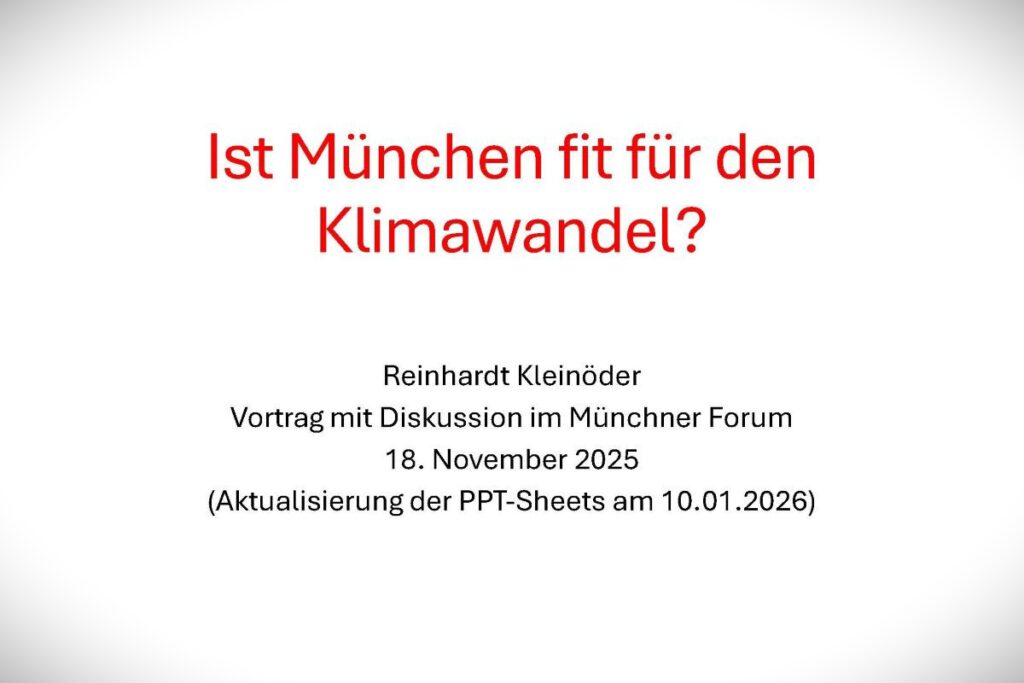 Klicken Sie auf die Titelseite und gelangen zum Vortrag „Ist München fit für den Klimawandel?“